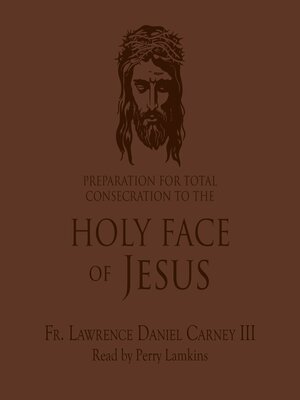 cover image of Preparation for Total Consecration to the Holy Face of Jesus